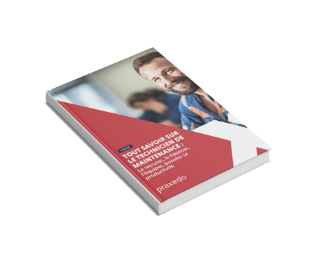 Ebook - technicien maintenance - praxedo